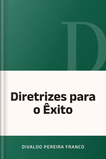 Diretrizes para o Êxito de Divaldo Pereira Franco, capa do livro