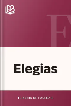 Elegias - Teixeira de Pascoais