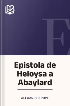 Epistola de Heloysa a Abaylard - Alexander Pope