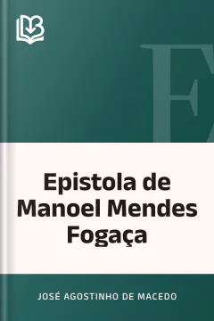 Epistola de Manoel Mendes Fogaça - José Agostinho de Macedo
