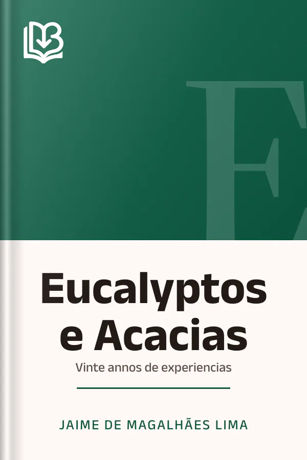 Eucalyptos e Acacias: Vinte annos de experiencias de Jaime de Magalhães Lima, capa do livro