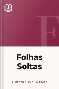 Folhas Soltas - Alberto Dias Guimarães
