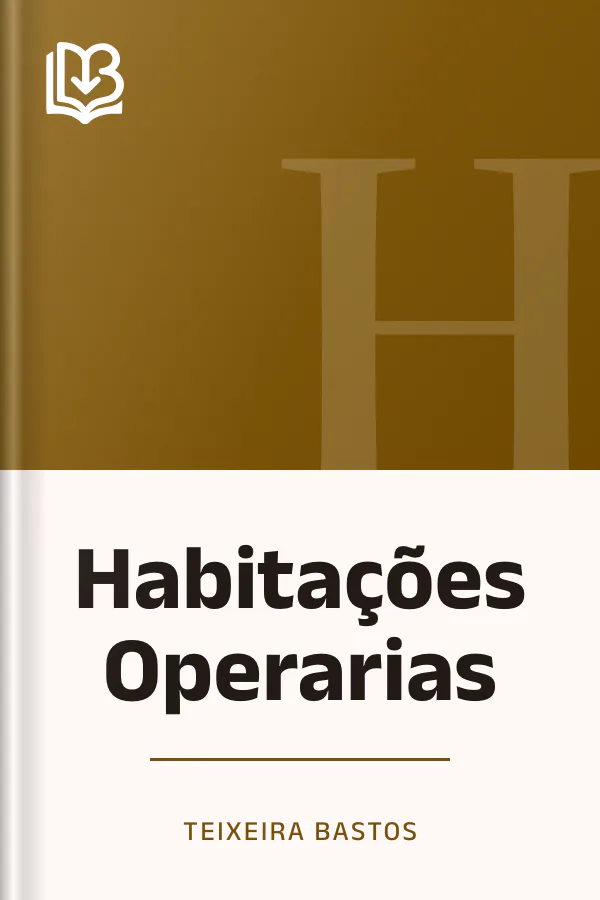 Habitações Operarias de Teixeira Bastos, capa do livro