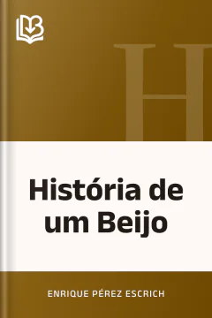 História de um Beijo - Enrique Pérez Escrich