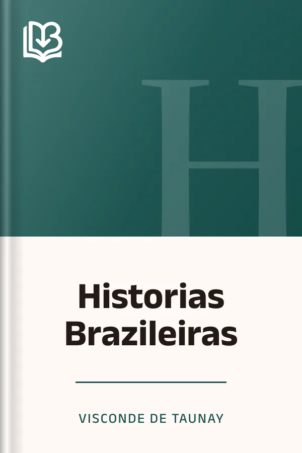 Historias Brazileiras de Visconde de Taunay, capa do livro