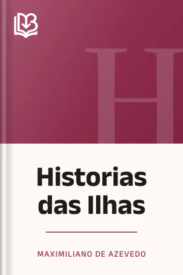 Historias das Ilhas de Maximiliano de Azevedo, capa do livro