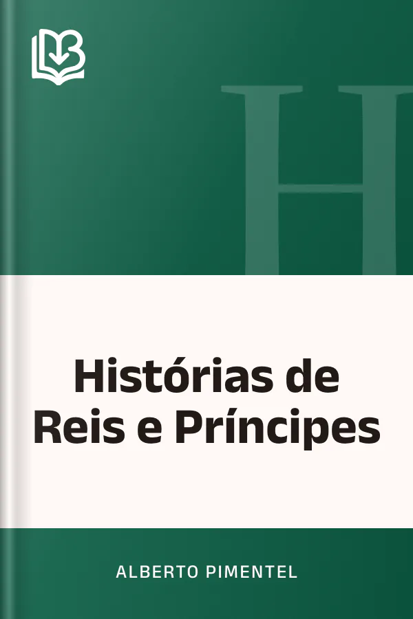 Histórias de Reis e Príncipes de Alberto Pimentel, capa do livro