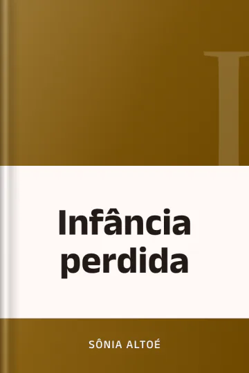 Infância perdida de Sônia Altoé, capa do livro