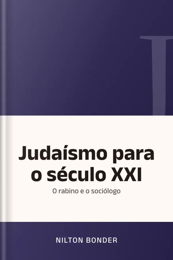Judaísmo para o século XXI: o rabino e o sociólogo de Nilton Bonder, capa do livro