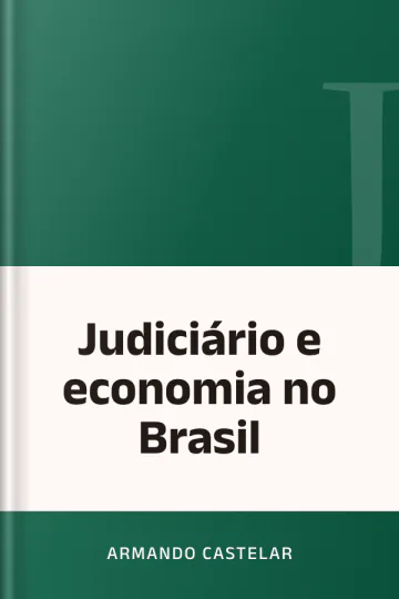 Judiciário e economia no Brasil de Armando Castelar, capa do livro