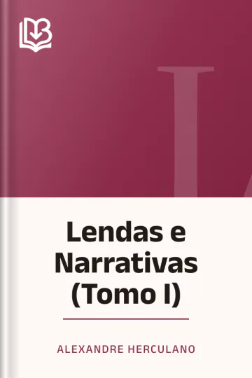 Lendas e Narrativas (Tomo I) de Alexandre Herculano, capa do livro