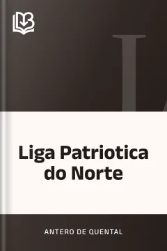 Liga Patriotica do Norte - Antero de Quental