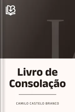 Livro de Consolação - Camilo Castelo Branco