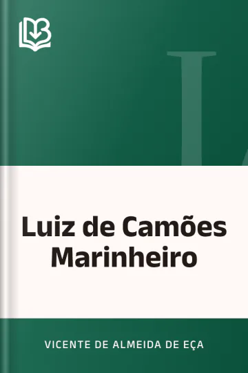 Luiz de Camões Marinheiro de Vicente de Almeida de Eça, capa do livro