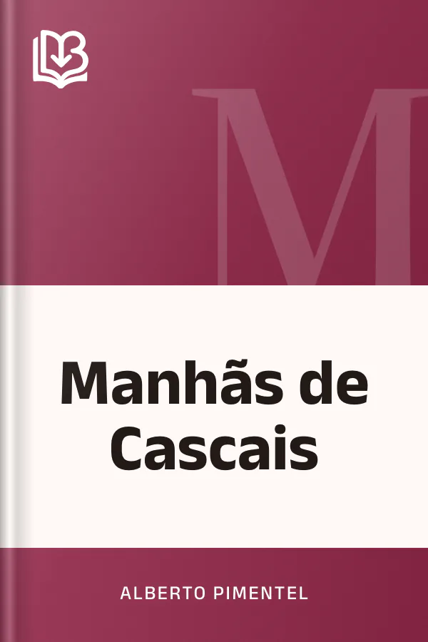 Manhãs de Cascais de Alberto Pimentel, capa do livro