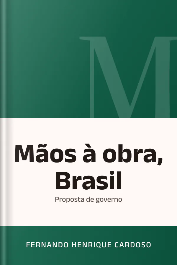 Mãos à obra, Brasil: proposta de governo de Fernando Henrique Cardoso, capa do livro