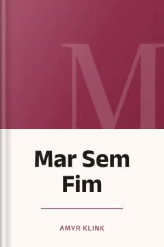Mar Sem Fim - Amyr Klink
