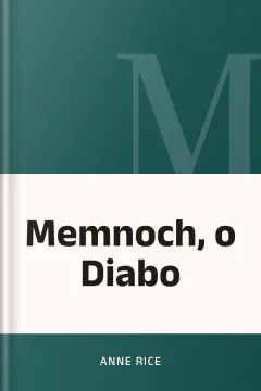 Memnoch, o Diabo - Anne Rice