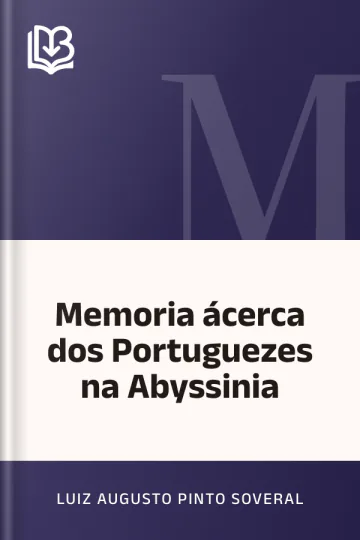 Memoria ácerca dos Portuguezes na Abyssinia de Luiz Augusto Pinto Soveral, capa do livro