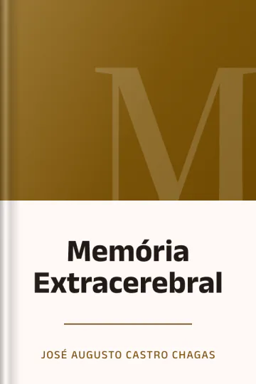 Memória Extracerebral de José Augusto Castro Chagas, capa do livro