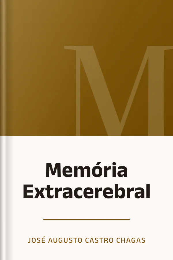 Memória Extracerebral de José Augusto Castro Chagas, capa do livro