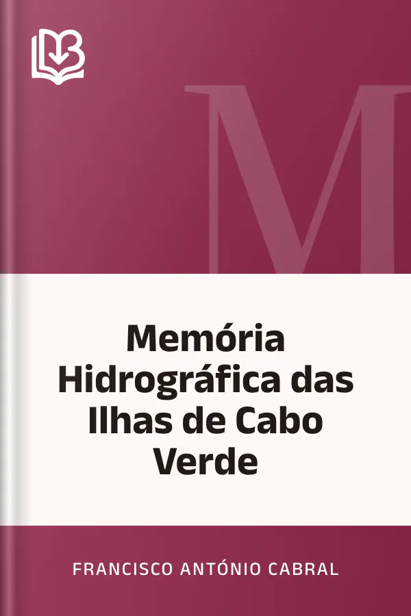 Memória Hidrográfica das Ilhas de Cabo Verde de Francisco António Cabral, capa do livro