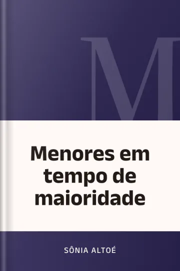 Menores em tempo de maioridade de Sônia Altoé, capa do livro