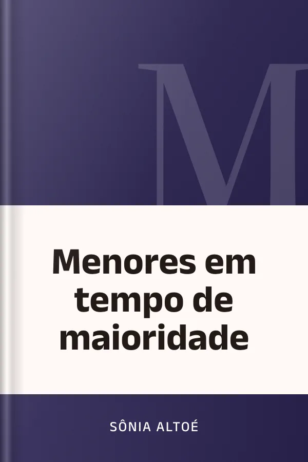 Menores em tempo de maioridade de Sônia Altoé, capa do livro