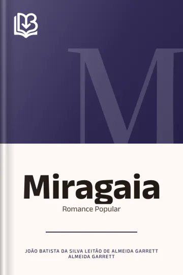 Miragaia de João Batista da Silva Leitão de Almeida Garrett, capa do livro