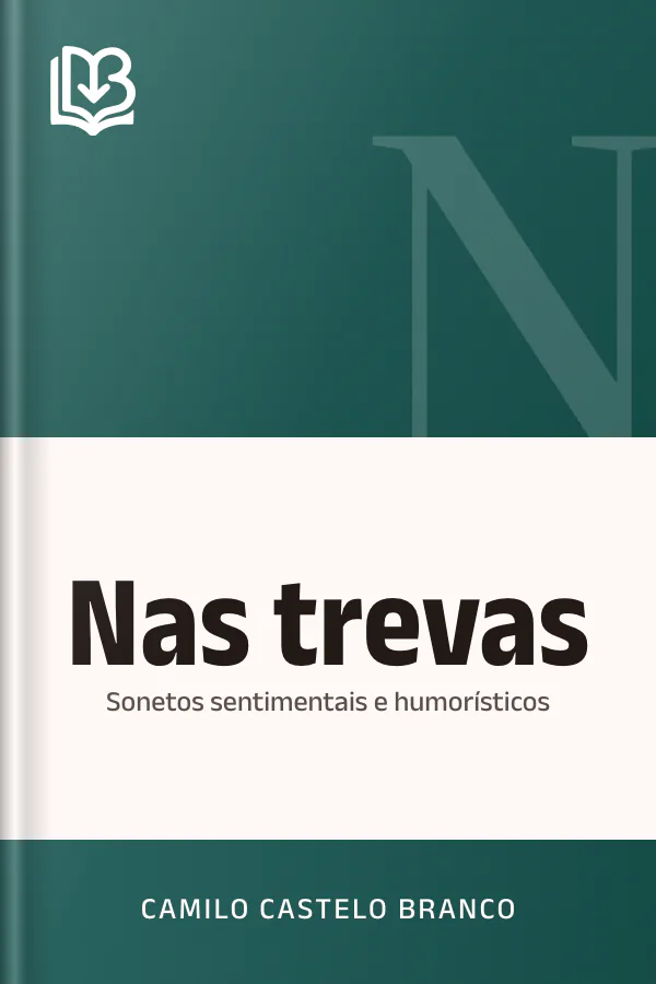 Nas trevas: Sonetos sentimentais e humorísticos de Camilo Castelo Branco, capa do livro