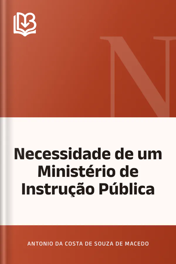 Necessidade de um Ministério de Instrução Pública de Antonio da Costa de Souza de Macedo, capa do livro