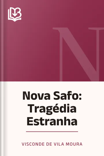 Nova Safo: Tragédia Estranha de Visconde de Vila Moura, capa do livro