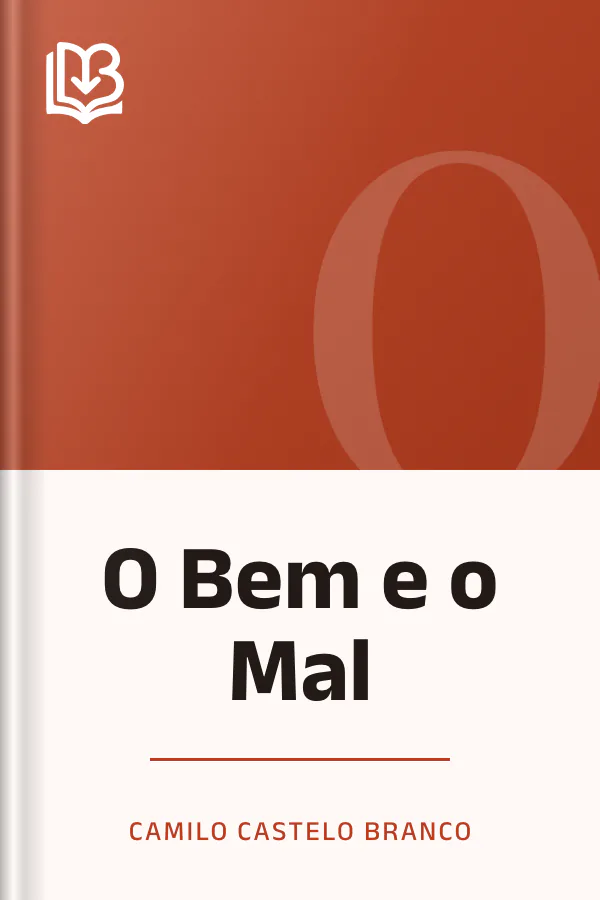 O Bem e o Mal de Camilo Castelo Branco, capa do livro