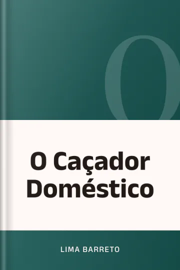 O Caçador Doméstico de Lima Barreto, capa do livro