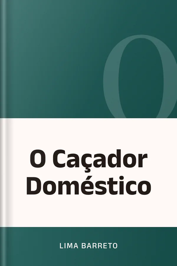 O Caçador Doméstico de Lima Barreto, capa do livro