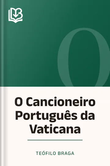 O Cancioneiro Português da Vaticana de Teófilo Braga, capa do livro