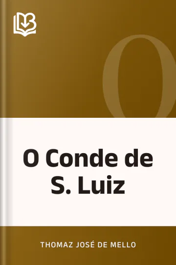 O Conde de S. Luiz de Thomaz José de Mello, capa do livro