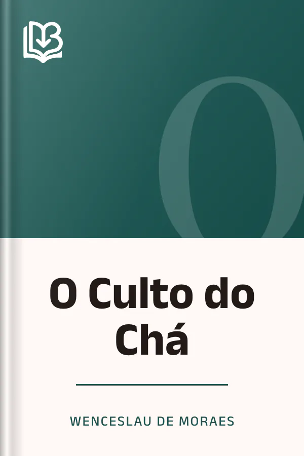 O Culto do Chá de Wenceslau de Moraes, capa do livro