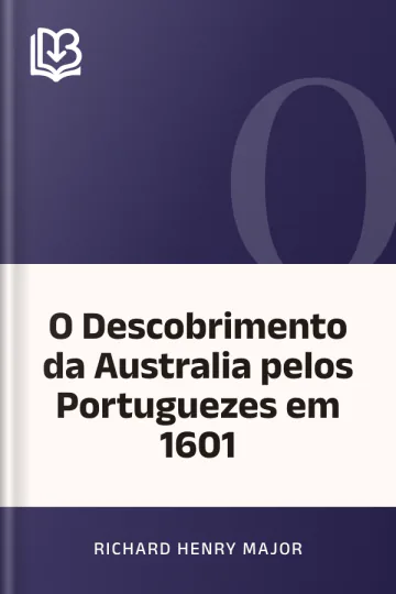 O Descobrimento da Australia pelos Portuguezes em 1601 de Richard Henry Major, capa do livro
