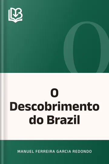 O Descobrimento do Brazil de Manuel Ferreira Garcia Redondo, capa do livro