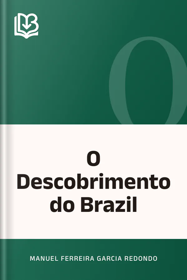 O Descobrimento do Brazil de Manuel Ferreira Garcia Redondo, capa do livro