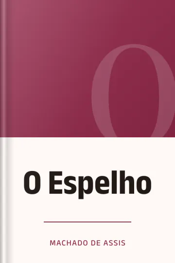 O Espelho de Machado de Assis, capa do livro
