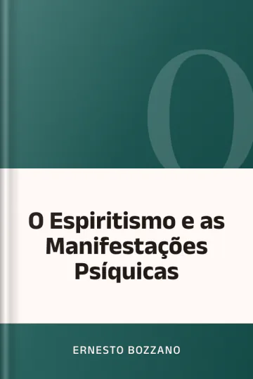 O Espiritismo e as Manifestações Psíquicas de Ernesto Bozzano, capa do livro