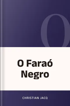 O Faraó Negro - Christian Jacq