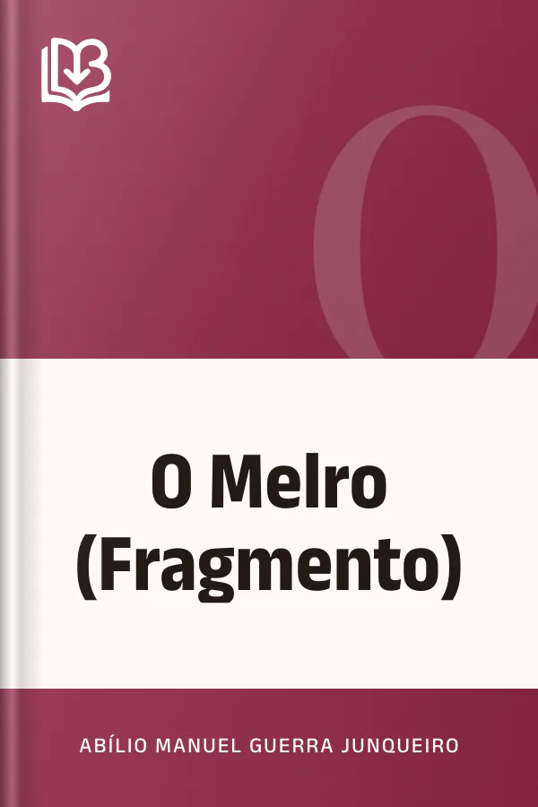 O Melro (Fragmento) de Abílio Manuel Guerra Junqueiro, capa do livro