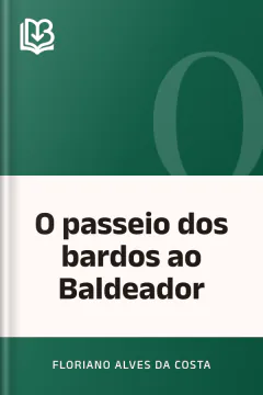 O passeio dos bardos ao Baldeador - Floriano Alves da Costa