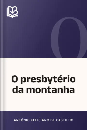 O presbytério da montanha de António Feliciano de Castilho, capa do livro