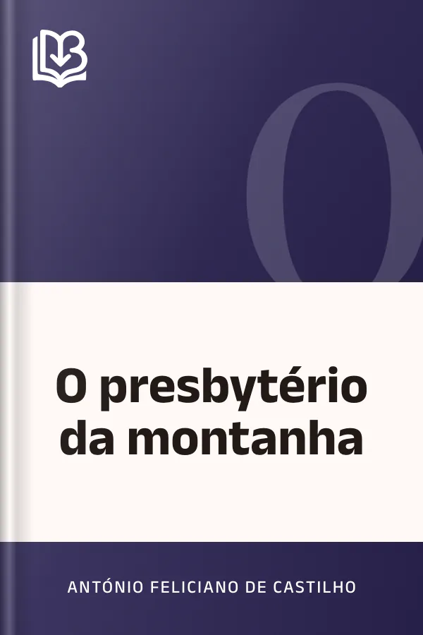 O presbytério da montanha de António Feliciano de Castilho, capa do livro