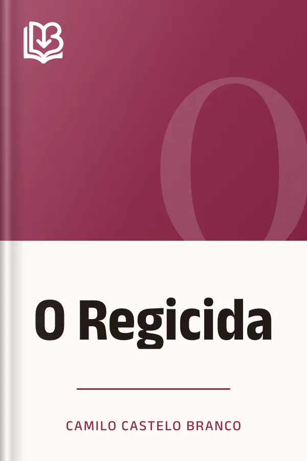 O Regicida de Camilo Castelo Branco, capa do livro