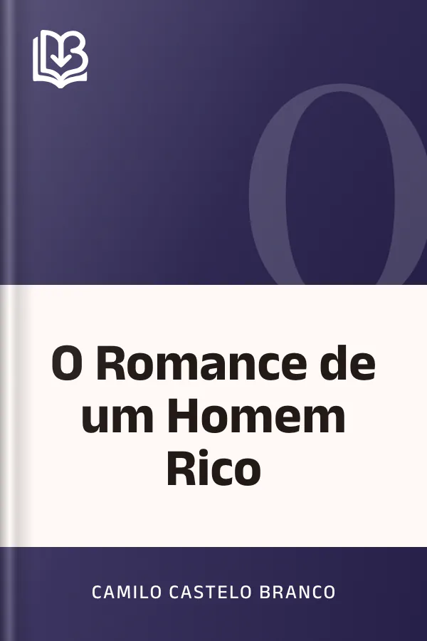 O Romance de um Homem Rico de Camilo Castelo Branco, capa do livro